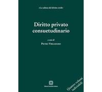 Diritto privato consuetudinario - 4 Tomi indivisibili
