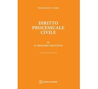 Diritto processuale civile. Il processo esecutivo (Vol. 3)