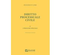 Diritto processuale civile 4 - i processi speciali