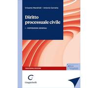Diritto processuale civile. Disposizioni generali (Vol. 1)