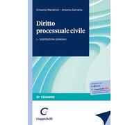 Diritto processuale civile. Vol. 1: Disposizioni generali
