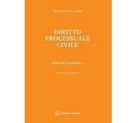 Diritto processuale civile. Vol. 1: Principi generali
