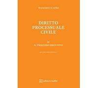 Diritto processuale civile. Vol. 3: Il processo esecutivo