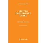 Diritto processuale civile. I processi speciali (Vol. 4)