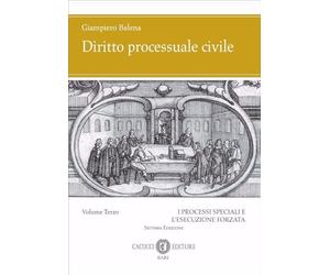 Diritto processuale civile. Volume 3 - I processi speciali e l'esecuzione forzata: Vol. 3
