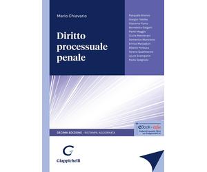 Diritto processuale penale. Nuova ediz. - Chiavario Mario