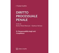 Diritto processuale penale. Vol. 4: Responsabilità degli enti. Compliance