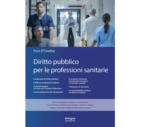 Diritto pubblico per le Professioni sanitarie - [BUP - Bononia University Press]