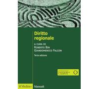 DIRITTO REGIONALE. NUOVA EDIZ. - BIN R. (Curatore), FALCON G. (Curatore) - Il