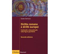 Diritto romano e diritti europei. Continuità e discontinuità nelle figure giuridiche