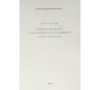 Diritto romano e giurisprudenza odierna. Studi e miniature