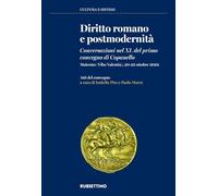 Diritto romano e postmodernità. Conversazioni nel XL del primo convegno di Copanello. (Maierato, Vibo Valentia, 20-22 ottobre 2022)