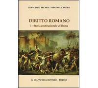 Diritto romano. Vol. 1: Storia costituzionale di Roma