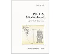 Diritto senza legge. Lezioni di diritto comune