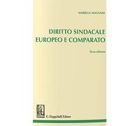 Diritto sindacale europeo e comparato