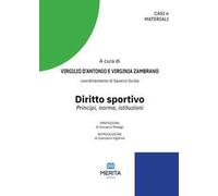 Diritto sportivo. Principi, norme, istituzioni