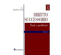 Diritto successorio. Vol. 1: Temi e problemi.