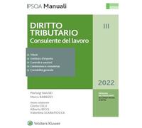 Diritto tributario 2022. Consulente del lavoro - 2022 - Ipsoa