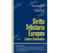 Diritto tributario europeo. Codice sistematico