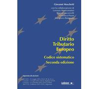 Diritto tributario europeo. Codice sistematico [Paperback] [Oct 17, 2025] Mosche