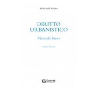 Diritto urbanistico. Manuale breve