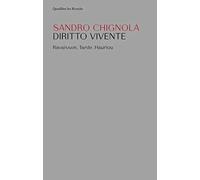 Diritto vivente. Ravaison, Tarde, Hauriou