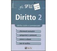 Diritto. Vol. 2: Diritto civile e commerciale