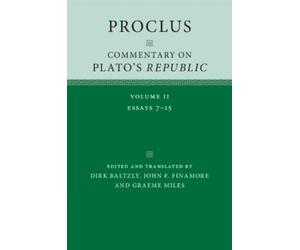 Dirk Baltzly Proclus: Commentary on Plato's 'Republic' (Tascabile)