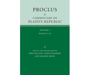 Dirk Baltzly Proclus: Commentary on Plato's Republic: Volume 1 (Tascabile)
