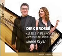 Dirk Brossé Dirk Brossé: Guilty Pleasures: 21 Waltzes for Piano Solo (CD) Album