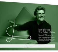 Dirk Brossé Dirk Brossé: The Pulse of Joy (CD) Album