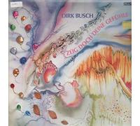 Dirk Busch - Zeig doch deine Gefühle (1986) / Vinyl record [Vinyl-LP]