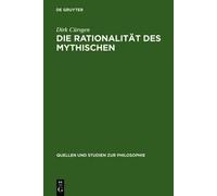 Dirk Cürsgen Die Rationalität des Mythischen (Copertina rigida)