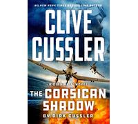 Dirk Cussler Clive Cussler The Corsican Shadow (Tascabile) Dirk Pitt Adventure