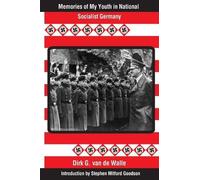 Memories of My Youth in National Socialist Germany: Introduction by Stephen Mitford Goodson