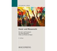 Dirk Güllemann Event- und Messerecht: Ein Lehr- und Praxisbuch mit (Tascabile)