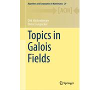 Dirk Hachenberger Dieter Jungnickel Topics in Galois Fields (Copertina rigida)