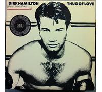 Dirk Hamilton - Thug Of Love