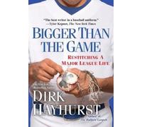 Dirk Hayhurst Bigger Than the Game (Tascabile)