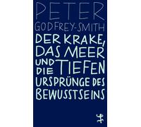 Dirk Höfer Der Krake, das Meer und die tiefen Ursprünge des Bew (Tascabile)