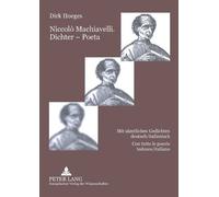 Dirk Hoeges Niccolò Machiavelli. Dichter - Poeta (Tascabile)