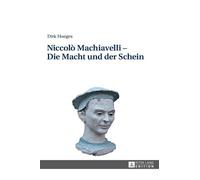 Dirk Hoeges Niccolò Machiavelli - Die Macht und der Schein (Copertina rigida)