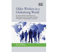 Dirk Hofäcker Older Workers in a Globalizing World (Copertina rigida)