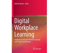 Dirk Ifenthaler Digital Workplace Learning (Tascabile)