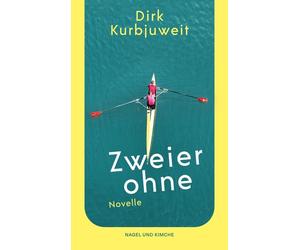 Dirk Kurbjuweit Zweier ohne: Novelle Mitreißendes Buch über Freund (Tascabile)