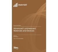 Dirk Poelman Advanced Luminescent Materials and Devices (Copertina rigida)