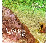 Dirk Powell Wake Album