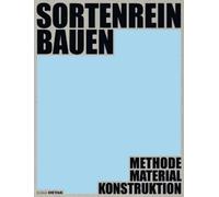 Dirk Prof. Hebel Ludwig Pr Sortenrein Bauen - Material, Konstruktio (Tascabile)