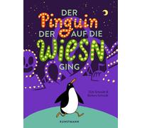Dirk Schmidt Barbara Schmi Der Pinguin, der auf die Wiesn gi (Copertina rigida)