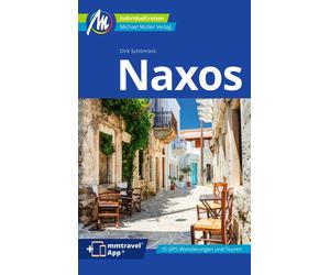 Dirk Schönrock Naxos Reiseführer Michael Müller Verlag: Individuell (Tascabile)